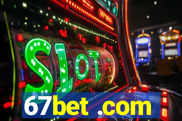 67bet .com